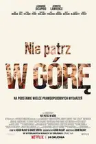 Nie patrz w górę Cały Film (2021) - Vider