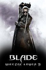 Blade: Wieczny łowca 2 Cały Film (2002) - Vider