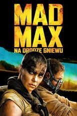 Mad Max: Na drodze gniewu Cały Film (2015) - Vider