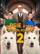 O psie, który jeździł koleją 2 Cały Film (2025) - Vider