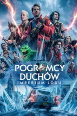Pogromcy duchów. Imperium lodu (2024) - Vider