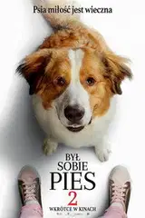 Był sobie pies 2 Cały Film (2019) - Vider