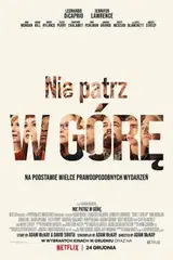 Nie patrz w górę Cały Film (2021) - Vider