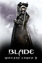 Blade: Wieczny łowca II Cały Film (2002) - Vider