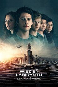 Więzień labiryntu: Lek na śmierć Cały Film (2018) - Vider