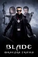 Blade: Mroczna Trójca Cały Film (2004) - Vider