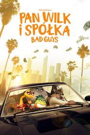 Pan Wilk i spółka. Bad Guys Cały Film (2022) - Vider