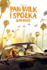 Pan Wilk i spółka. Bad Guys Cały Film (2022) - Vider