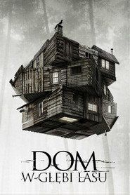Dom w głębi lasu Cały Film (2012) - Vider