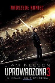 Uprowadzona 3 Cały Film (2014) - Vider
