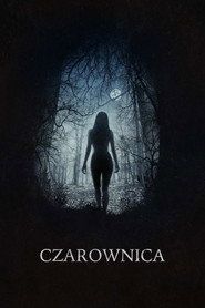 Czarownica: Bajka ludowa z Nowej Anglii Cały Film (2016) - Vider
