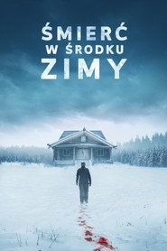 Śmierć w środku zimy Cały Film (2025) - Vider