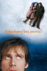 Zakochany bez pamięci Cały Film (2004) - Vider