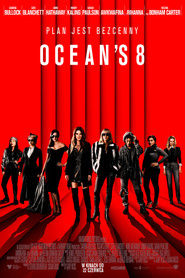 Ocean's 8 Cały Film (2018) - Filman