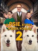 O psie, który jeździł koleją 2 Cały Film (2025) - Vider