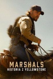 Serial Marshals: historia z Yellowstone (2026) Online - Vider
