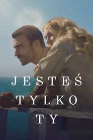 Jesteś tylko Ty Cały Film (2025) - Vider