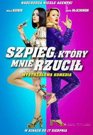 Szpieg, który Mnie Rzucił Cały Film (2018) - Vider