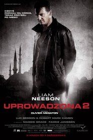 Uprowadzona 2 Cały Film (2012) - Vider
