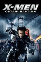 X-Men: Ostatni bastion Cały Film (2006) - Vider