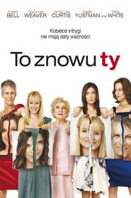 To znowu ty Cały Film (2010) Online - Filman