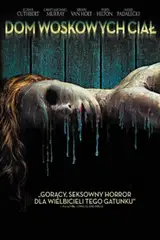 Dom Woskowych Ciał Cały Film (2005) - Vider