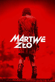 Martwe zło Cały Film (2013) - Vider
