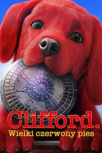 Clifford. Wielki czerwony pies Cały Film (2021) - Vider