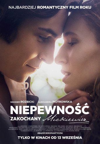 Niepewność. Zakochany Mickiewicz Cały Film (2024) - Vider