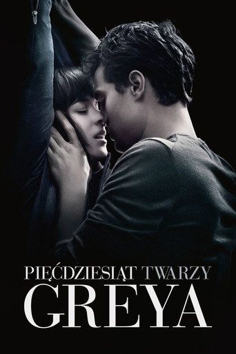 Pięćdziesiąt twarzy Greya Cały Film (2015) - Filman