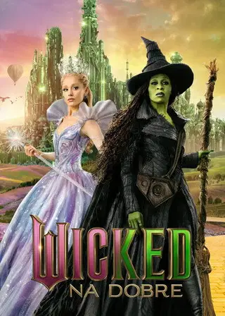 Wicked: na dobre Cały Film (2025) - Vider